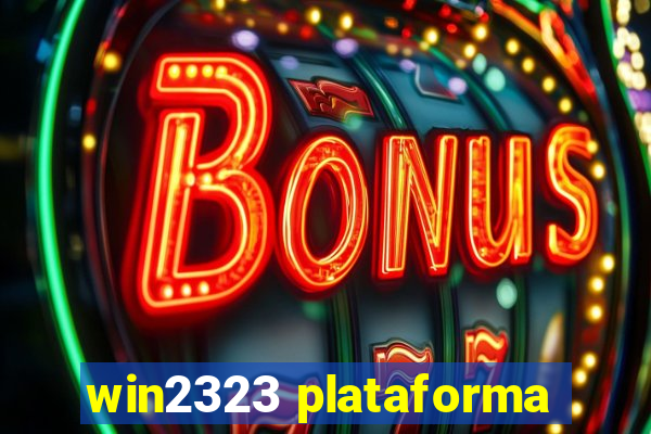 win2323 plataforma